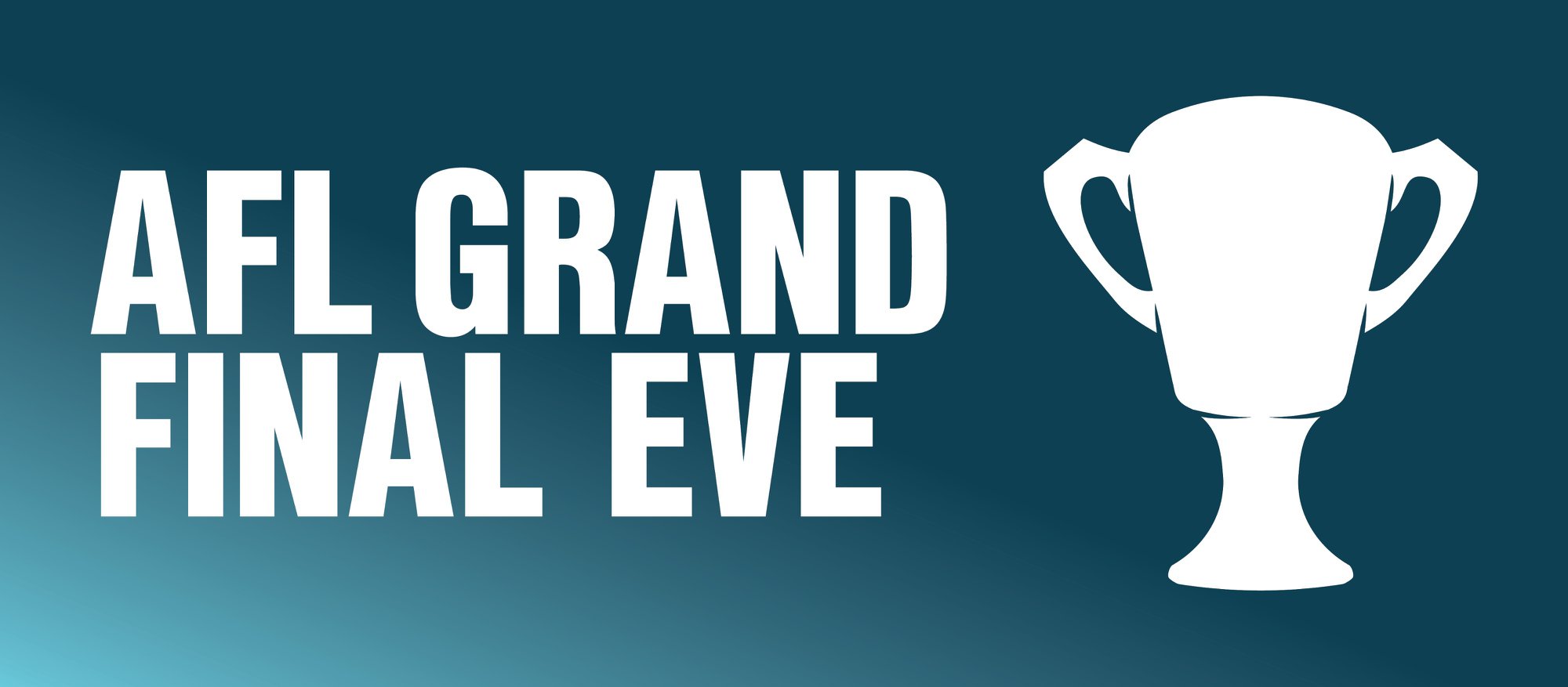 GRAND FINAL EVE PUBLIC HOLIDAY HOURS cover